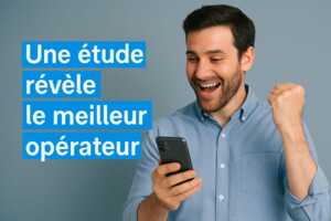 Cette étude Arcep révèle le meilleur opérateur.