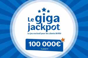 Giga Jackpot de 100 000€ pour un abonné B&YOU tiré au sort le 13 février prochain