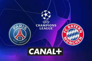 Ligue des Champions : avec PSG - Bayern Munich, Canal+ s'offre une finale avant l'heure
