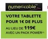 Une tablette Acer ou 2 mois offerts avec Numericable