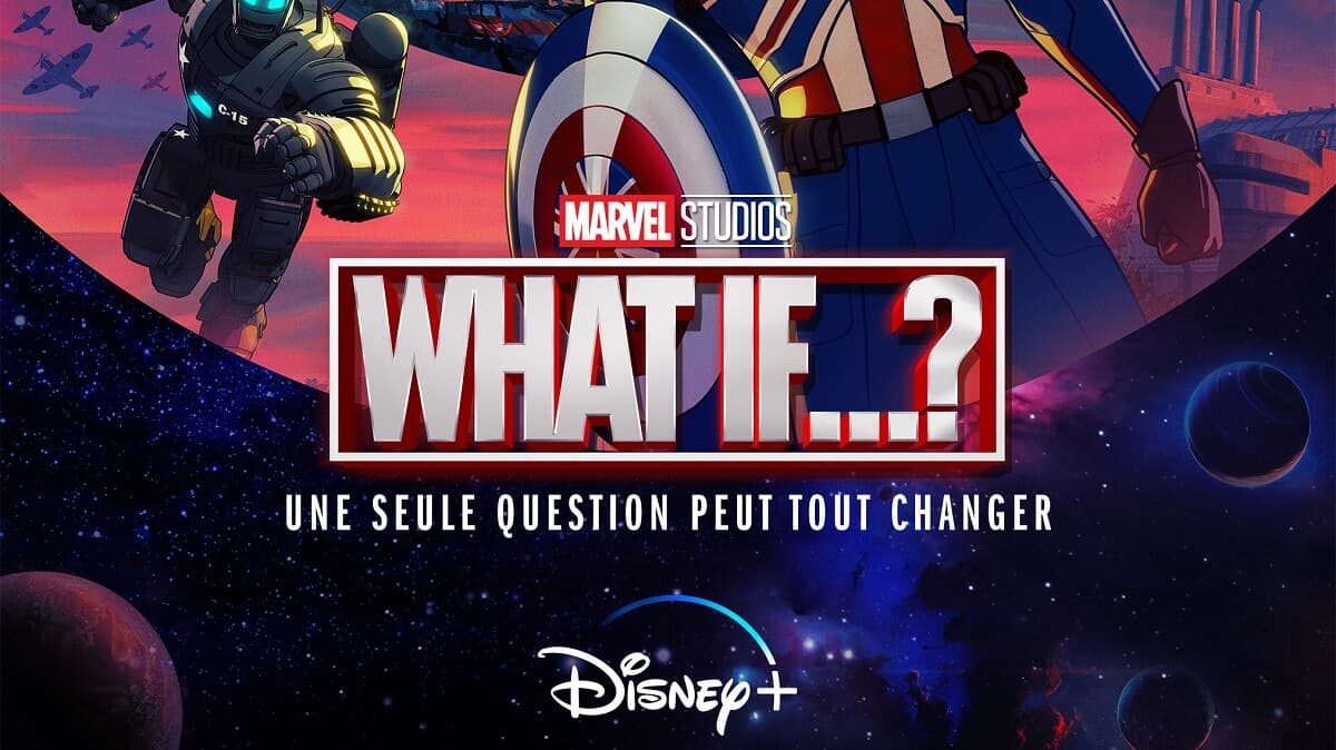 "What If...?" : première série animée Marvel, le 11 août sur Disney+
