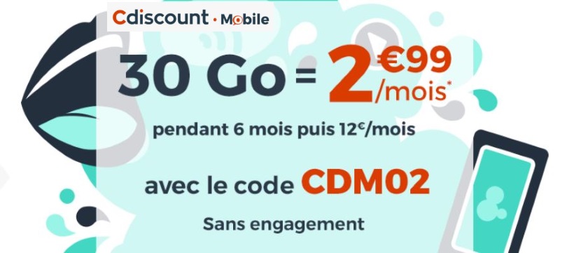 Forfait pas cher : Cdiscount mobile propose 30 Go pour 3€/mois
