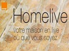 Homelive : la future offre domotique d'Orange