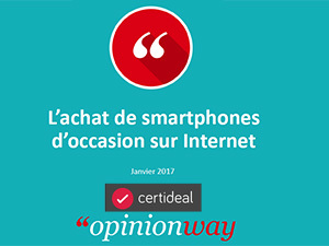 Les smartphones reconditionnés ont de plus en plus de succès (étude Opinionway Certideal)