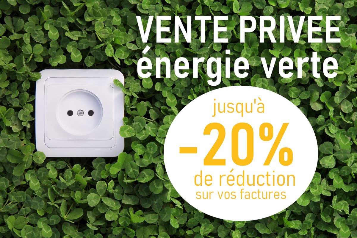 Vente privée Energie Verte: faites des économies sur le gaz et l’électricité avec Ariase