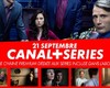 La nouvelle chaîne Canal+ Séries débarque le 21 septembre