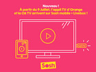SoshPhone3 à personnaliser + Clé TV Orange-Sosh en approche