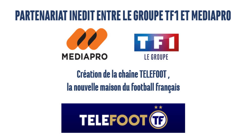 Mediapro crée la chaîne Téléfoot avec TF1 pour diffuser la Ligue 1