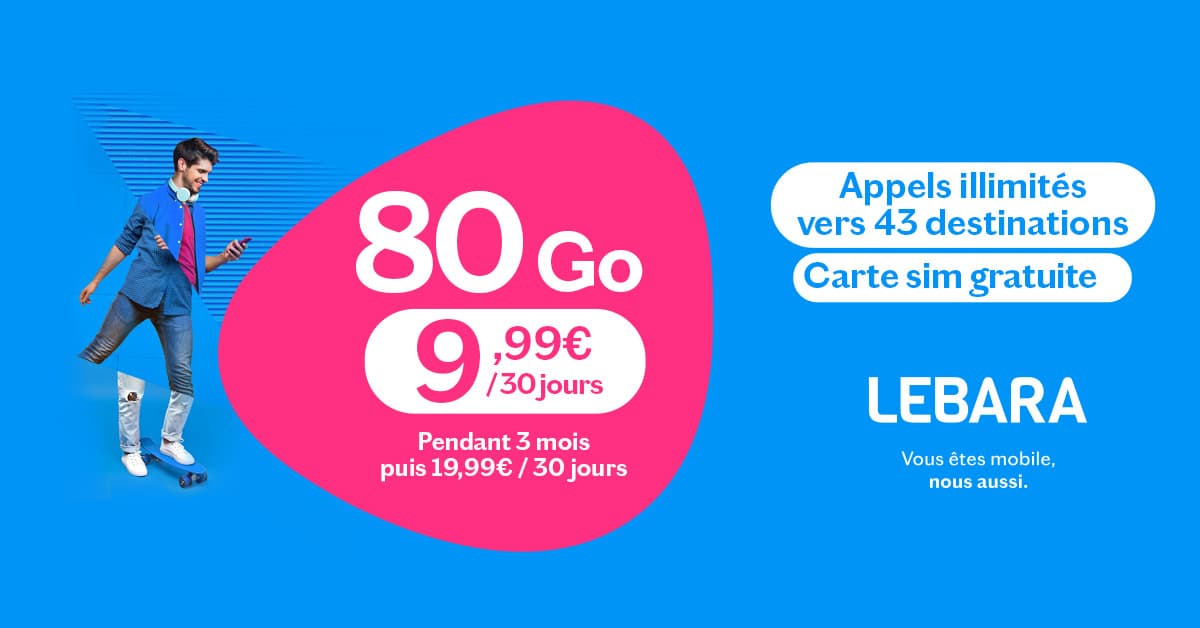 un Lebara seulement forfait pour Bon Go 9,99€/30 : plan 80 jours