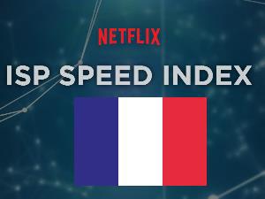 Indice internet fixe Netflix Speed Index d'octobre 2017 : SFR THD en tête, Free en chute libre !