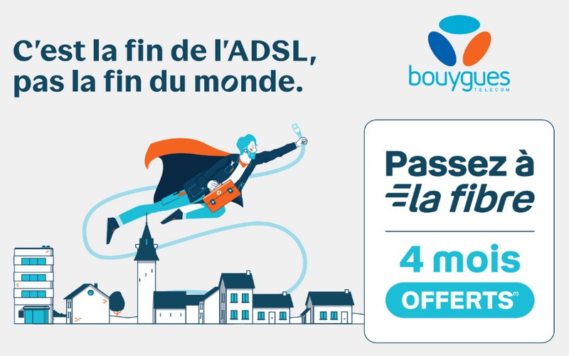 Fin ADSL : 4 mois offert chez Bouygues Telecom