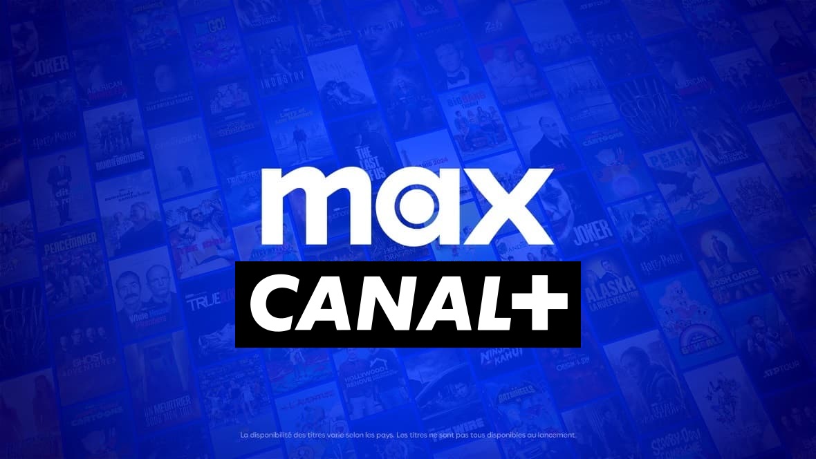 Max inclus dans les offres Canal