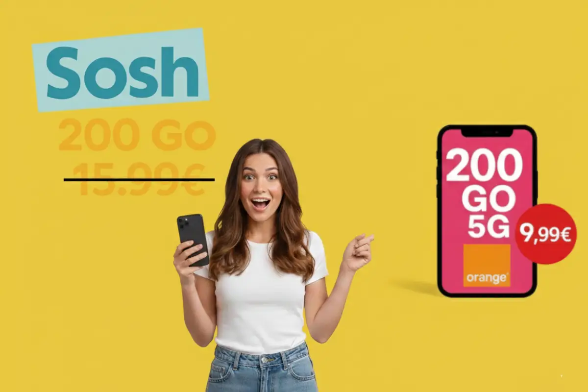 Femme avec smartphone sourit, sous logo Sosh et forfait 200 Go à 15.99€ (prix barré), et 2ème smartphone à droite avec 200 go à 9.99€ et logo d'Orange