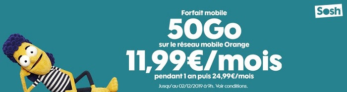 Un forfait 50 Go à 11,99€/mois chez Sosh, c'est jusqu'au 02 décembre