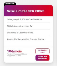 La série limitée SFR à 10€/mois est disponible en ADSL, en câble et en fibre