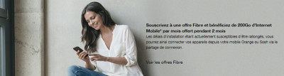 Raccordement fibre Orange et confinement : 200 Go offerts