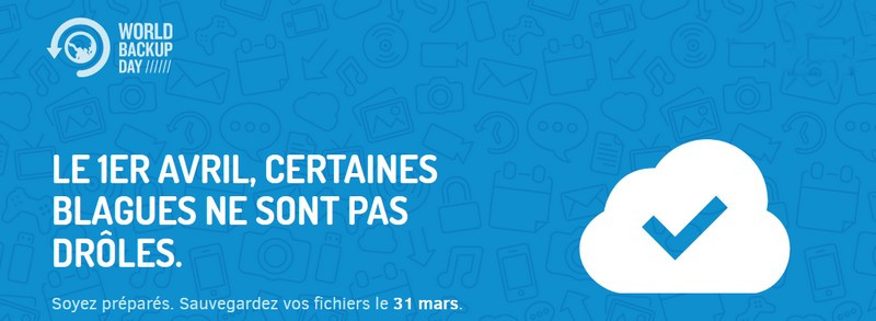 Le slogan du world backup day du 31 mars 2020