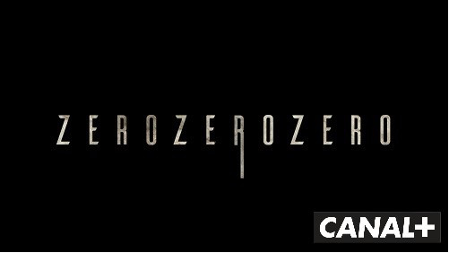 Zéro Zéro Zéro, une nouvelle adaptation d'un roman de Roberto Saviano bientôt sur Canal+.