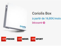 Les offres Internet Coriolis Box Maxi et Mini