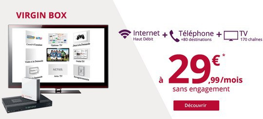 La Virgin Box Triple Play à 29.99€/mois